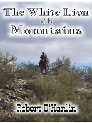 cover image of The White Lion of the Mountains